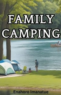 bokomslag Family Camping