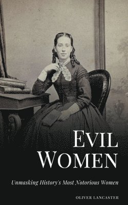 bokomslag Evil Women