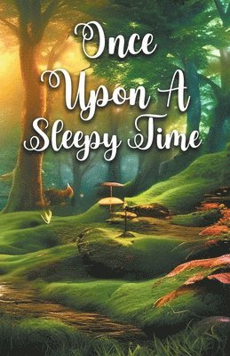 Once Upon A Sleepy Time 1