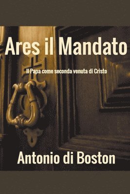 bokomslag Ares il Mandato