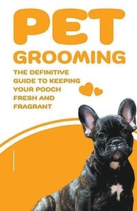 bokomslag Pet Grooming