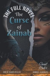 bokomslag The Curse of Zainab, the Full Novel