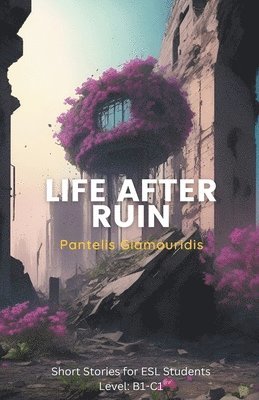 bokomslag Life After Ruin