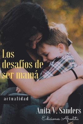 Desafíos de ser Mamá