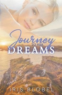 bokomslag Journey to Her Dreams