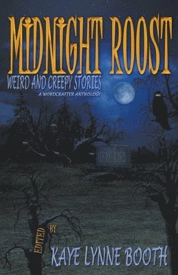 Midnight Roost 1