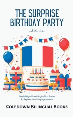 Coledown Bilingual Books - Surprise Birthday Party and Other Stories, Häftad