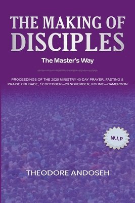 The Making of Disciples 1