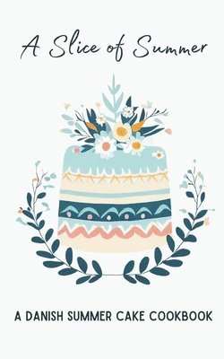 Coledown Kitchen - Slice of Summer, Häftad