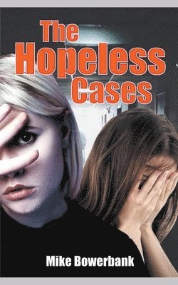 bokomslag The Hopeless Cases