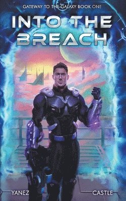Jonathan Yanez - Into the Breach, Häftad