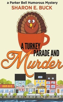 bokomslag A Turkey Parade and Murder