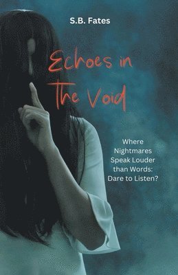 Echoes in the Void 1