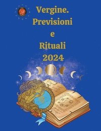 bokomslag Vergine. Previsioni e Rituali 2024