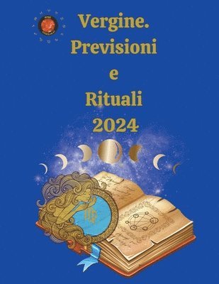 Alina a Rubi, Angeline Rubi, Alina a. Rubi, Alina A Rubi - Vergine. Previsioni e Rituali 2024, Häftad