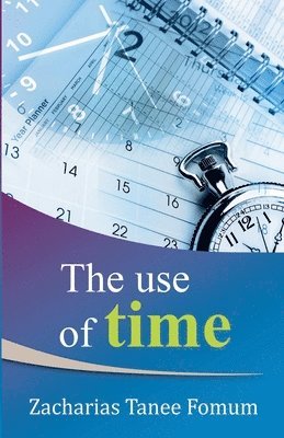 The Use of Time 1