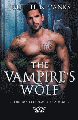 Juliette Banks - Vampire's Wolf, Häftad