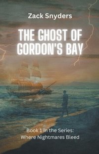 bokomslag The Ghost of Gordon's Bay