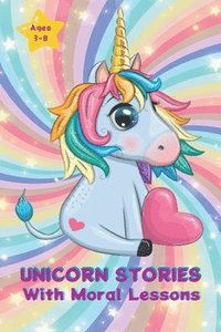 bokomslag Unicorn Stories With Moral Lessons