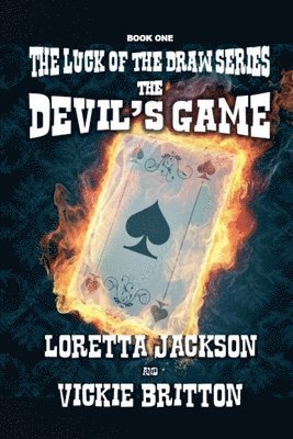 Loretta Jackson & Vickie Britton, Loretta Jackson &. Vickie Britton - Devil's Game, Häftad