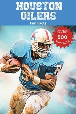 bokomslag Houston Oilers Fun Facts