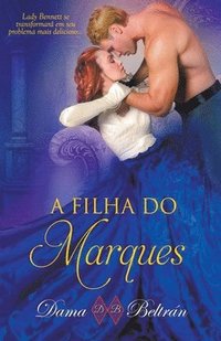 bokomslag A filha do Marquês