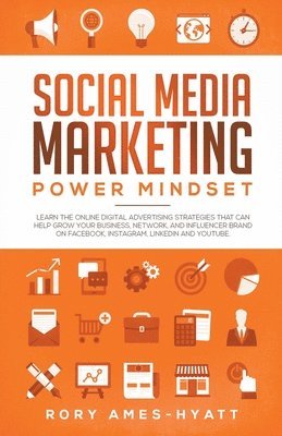 Social Media Marketing Power Mindset 1