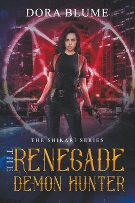 The Renegade Demon Hunter 1