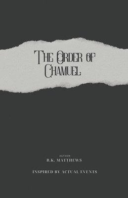 The Order of Chamuel 1