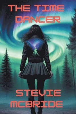 Stevie McBride - Time Dancer, Häftad