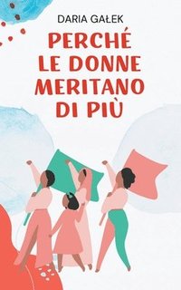 bokomslag Perch le Donne Meritano di Pi