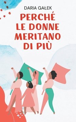 bokomslag Perch le Donne Meritano di Pi