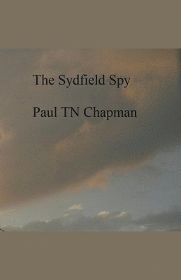 bokomslag The Sydfield Spy