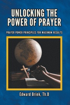 bokomslag Unlocking the Power of Prayer