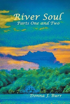 Donna J Burr, Donna J. Burr - River Soul, Häftad