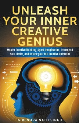 bokomslag Unleash Your Inner Creative Genius