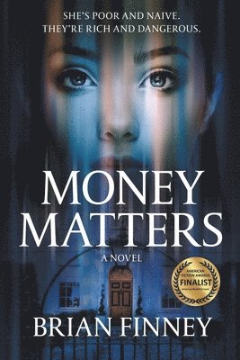 bokomslag Money Matters A Novel