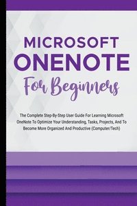 bokomslag Microsoft OneNote For Beginners