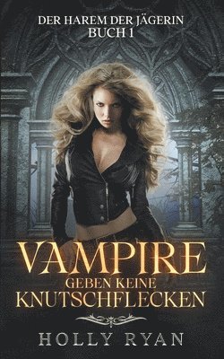 Vampire geben keine Knutschflecken