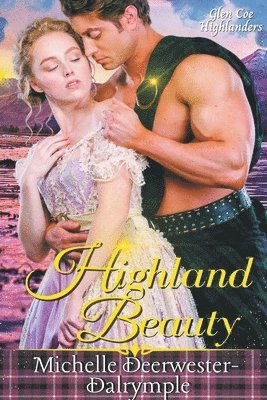 Michelle Deerwester-Dalrymple - Highland Beauty, Häftad