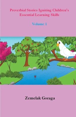 Zemelak Goraga - Proverbial Stories Igniting Children's Essential Learning Skills, Häftad