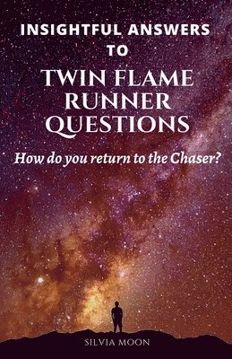 bokomslag Insightful Answers To Twin Flame Runner Questions