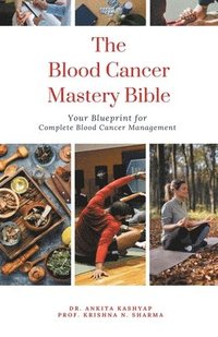 bokomslag The Blood Cancer Mastery Bible