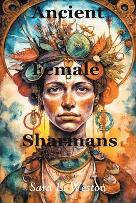 bokomslag Ancient Female Sharmans