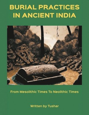 bokomslag Burial Practices in Ancient India