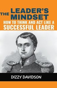 bokomslag The Leader's Mindset