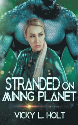 Stranded on Mining Planet