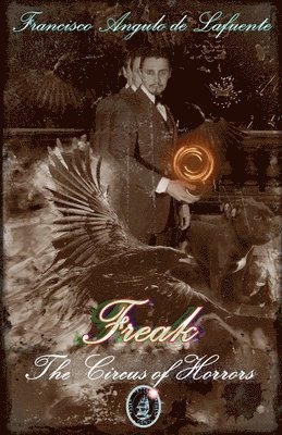 bokomslag Freak - The Circus of Horrors