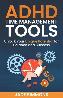 bokomslag ADHD Time Management Tools