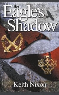 bokomslag The Eagle's Shadow